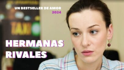 HERMANAS RIVALES l PAELICULA COMPLETA