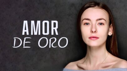 AMOR DE ORO l PELICULA COMPLETA