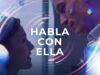 HABLA CON ELLA l PELICULA COMPLETA