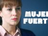 Mujer fuerte l Película completa