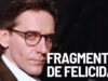 Fragmentos de Felicidad l Película completa