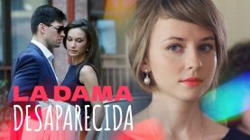 LA DAMA DESAPARECIDA | PELICULA COMPLETA