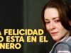 LA FELICIDAD NO ESTÁ EN EL DINERO | PELÍCULA COMPLETA