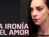 La ironía del amor