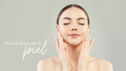 Rutina de Cuidado Facial Diaria