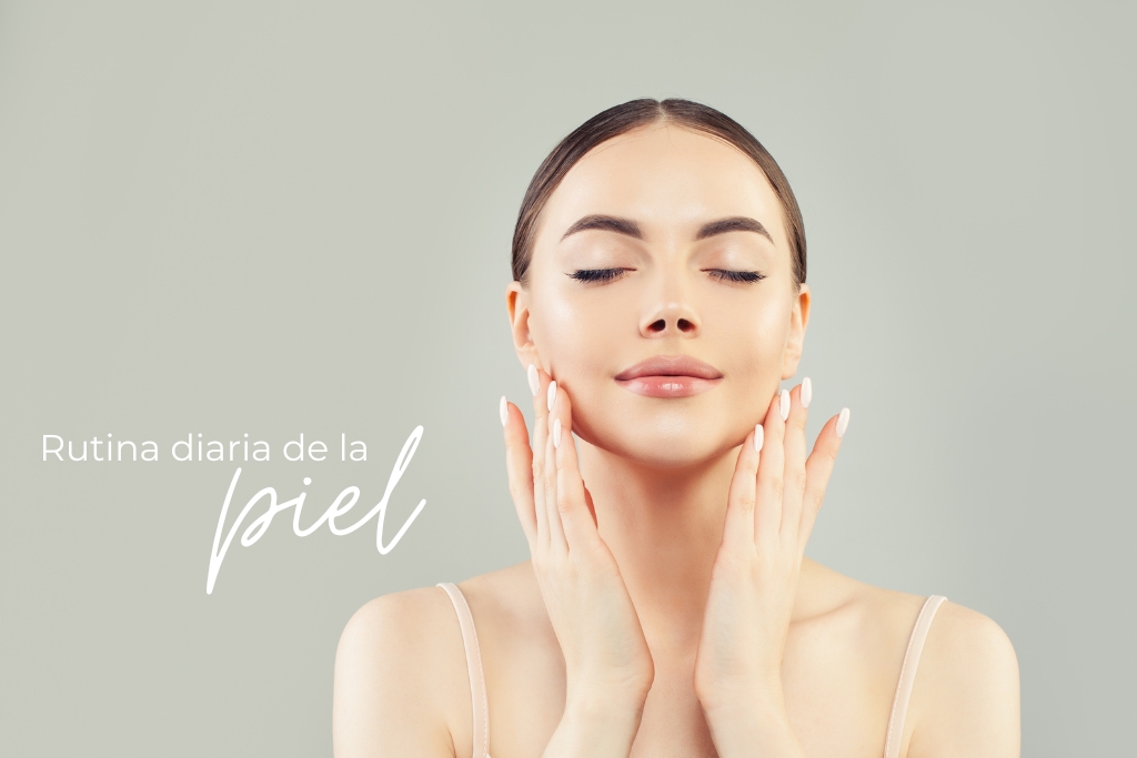 Rutina de Cuidado Facial Diaria