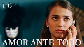 AMOR ANTE TODO | PELÍCULA COMPLETA