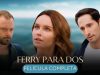 FERRY PARA DOS | PELÍCULA COMPLETA