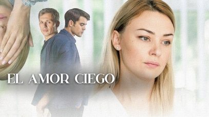 EL AMOR CIEGO | PELÍCULA COMPLETA