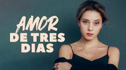 AMOR DE TRES DÍAS | PELÍCULA COMPLETA