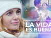 LA VIDA ES BUENA | PELÍCULA COMPLETA