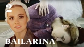 LA BAILARINA | PARTE 2