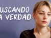 maxresdefaultBUSCANDO LA VERDAD | PELÍCULA COMPLETA
