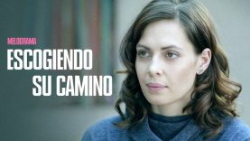 ESCOGIENDO SU CAMINO | PELÍCULA COMPLETA