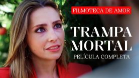 TRAMPA MORTAL | PELÍCULA COMPLETA