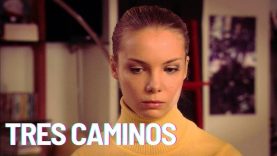 TRES CAMINOS | PELÍCULA COMPLETA