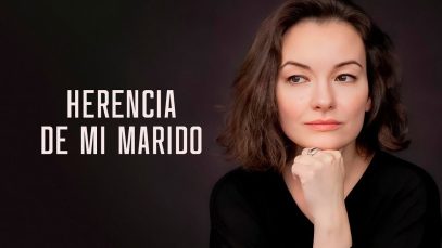 HERENCIA DE MI MARIDO | PELÍCULA COMPLETA