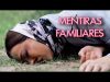 MENTIRAS FAMILIARES | PELÍCULA COMPLETA