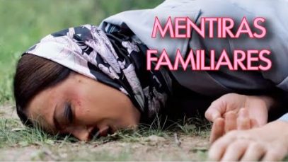 MENTIRAS FAMILIARES | PELÍCULA COMPLETA